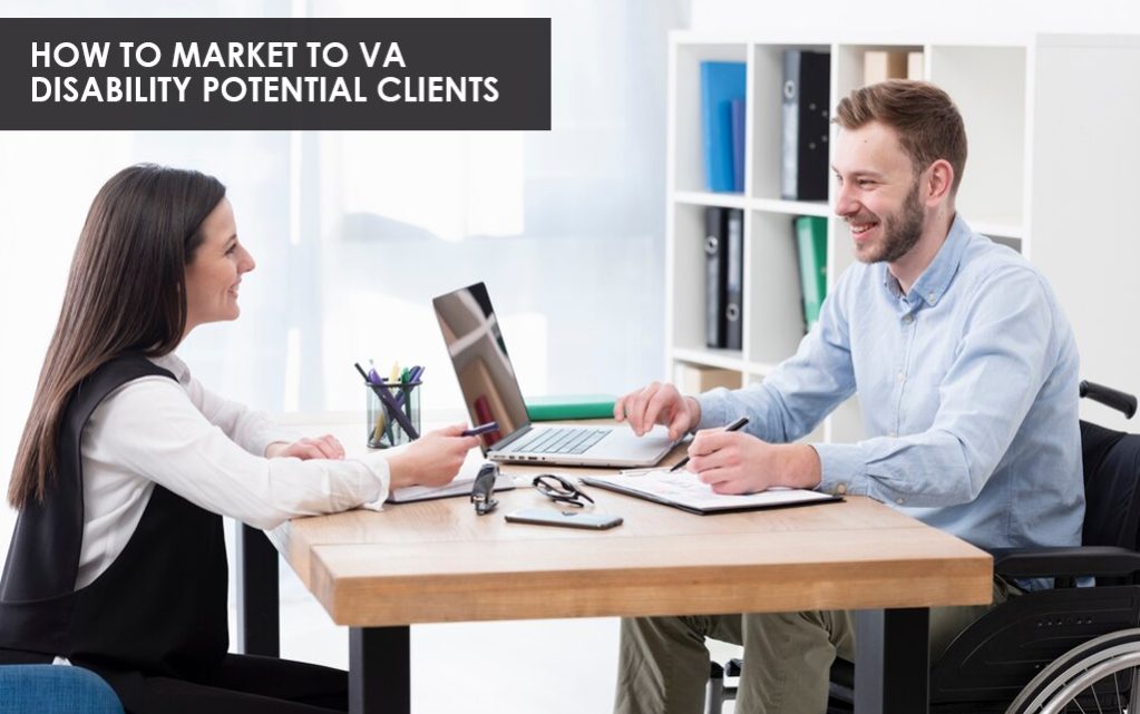 How to Market to VA Disability Potential Clients