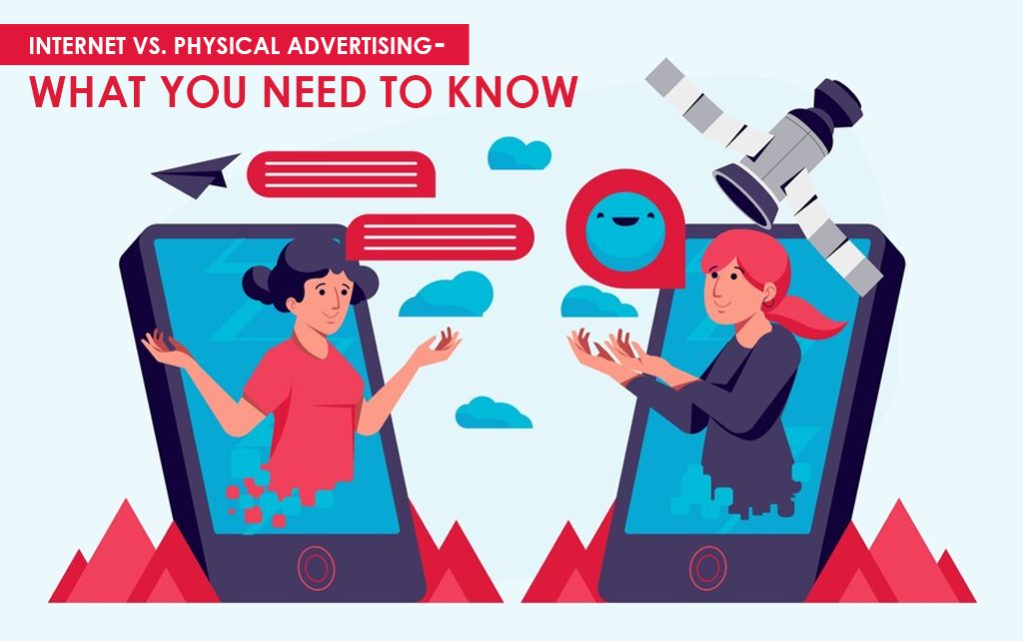 Internet vs. Physical Advertising &#8211; What you need to know