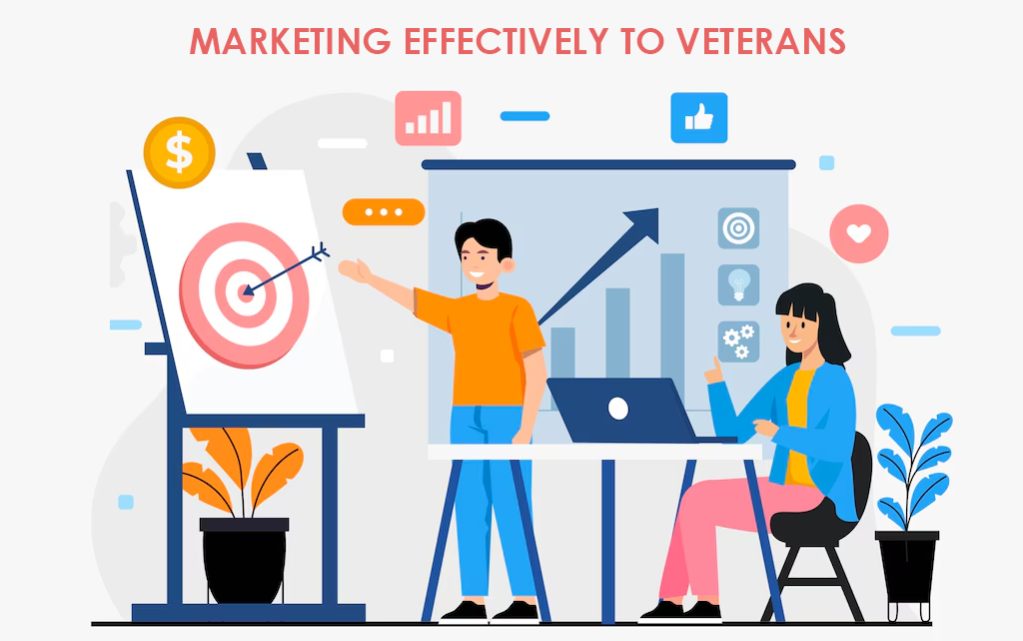 Marketing Effectively to Veterans